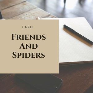 Friends and Spiders