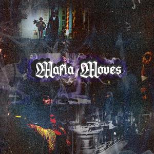 Mafia Moves (Explicit)