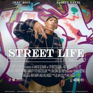 Street Life(feat. JhayLocs) (Explicit)