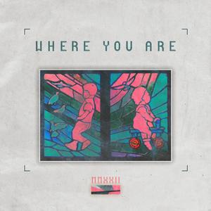 Where You Are (feat. Allie Marzie)