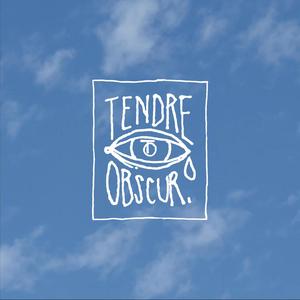 Tendre Obscure mixtape vol.1 (Explicit)