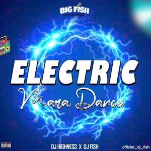 Electric Mara Dance (feat. DJ FISH)