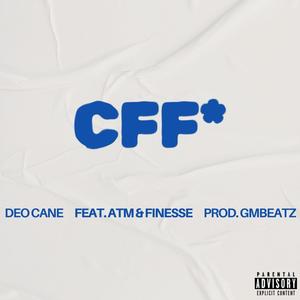 CFF (feat. Prezzy & VT Finesse) [Explicit]