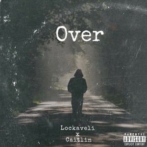 LOCKAVELI - Over (Explicit)