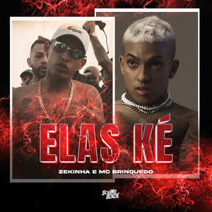 Elas Ké (Explicit)