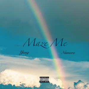 Maze Me (Explicit)