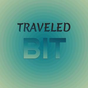 Traveled Bit