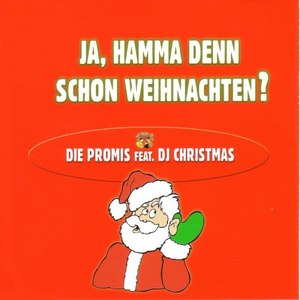 Ja hamma denn schon Weihnachten ?