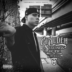 Ensuciandome las manos (feat. Aldeh & Payton) (Explicit)