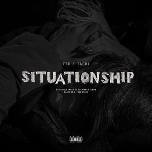 Situationship (Explicit)