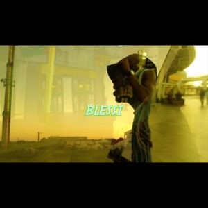 Blessi (Explicit)