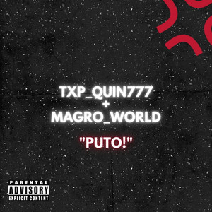 Puto Txp_Quin777 X Magroworld (Explicit)