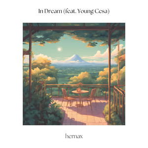 In Dream (feat. Young Cesa)