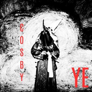YE COSBY (feat. Melly Mike) (Explicit)