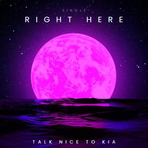 Right Here (Explicit)