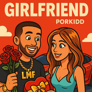 Girlfriend (Explicit)