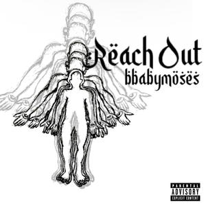 Reach Out (Explicit)