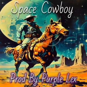 Space Cowboy (Explicit)