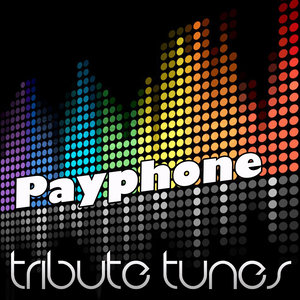 Payphone (Tribute To Maroon 5 feat. Wiz Khalifa)