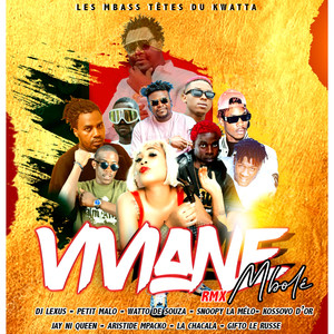 Viviane (feat. Gifto La Russe, Watto de Souza, Aristide Mpacko, Snoopy la Mélodie, Kossovo d’Or, Jay-Ni Queen & La Chacala) (Mbole Remix)