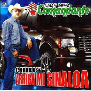 Corridos Y Arriba Mi Sinaloa