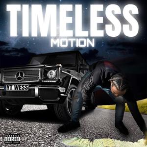 TIMELESS MOTION (Explicit)