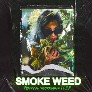 Smoke Weed (Explicit)