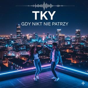 GDY NIKT NIE PATRZY