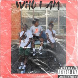 Who I Am(feat. 29 & Joski) (Explicit)