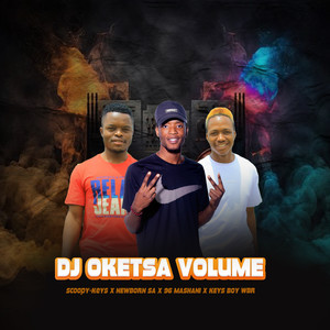 Dj Oketsa Volume