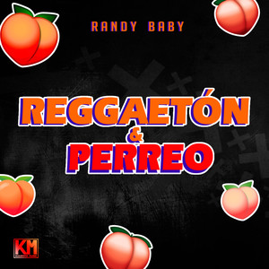 Reggaetón & Perreo