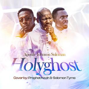 Apostle Johnson Suleman (Holyghost) Refix (feat. Prophet Kevin & Tyme)