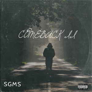 COMEBACK II (prod. by WhiteFX) (Explicit)