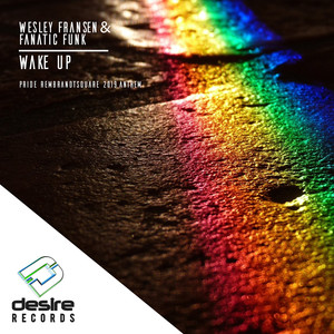 Wake up (Pride Rembrandtsquare 2019 Anthem)