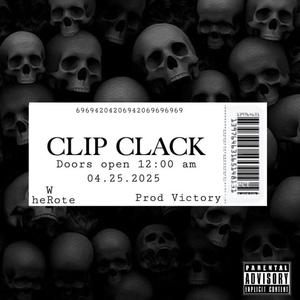 Clip Clack (Explicit)