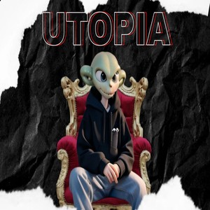 Utopia (Explicit)