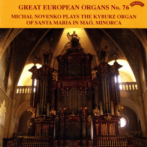 Great European Organs, Vol. 76: Santa Maria de Maó