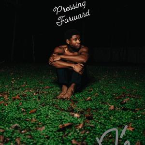 Pressing Forward (Explicit)