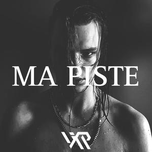 Ma Piste (Explicit)