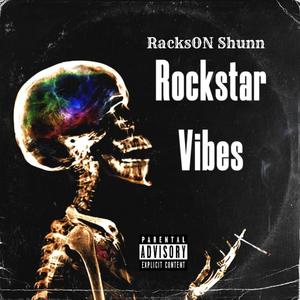 Rock$tar Vibe (Explicit)