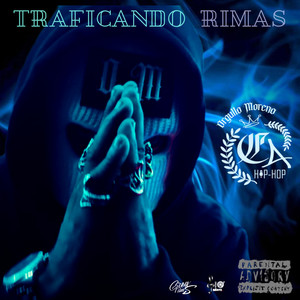 Traficando Rimas (Explicit)