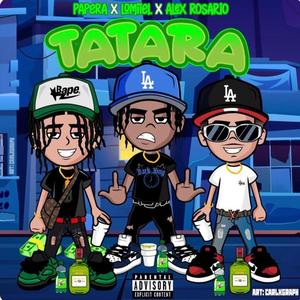 TATARA REMIX (feat. PAPERA & ALEX ROXARIO) (Explicit)