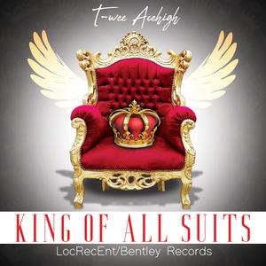 King of All Suits (Explicit)