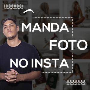 Manda Foto no Insta (Explicit)