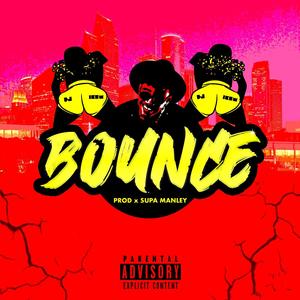 Bounce (Explicit)