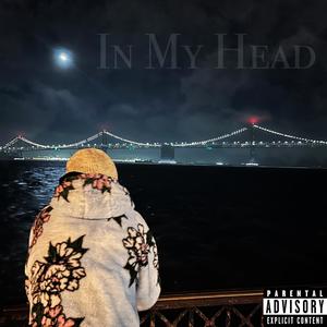 In My Head (Explicit)