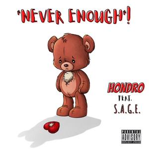 Never Enough (feat. S.A.G.E) [Explicit]