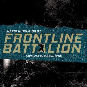 Frontline Battalion (feat. Greatest Dildz) (Explicit)