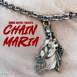 CHAIN MARIA (Explicit)