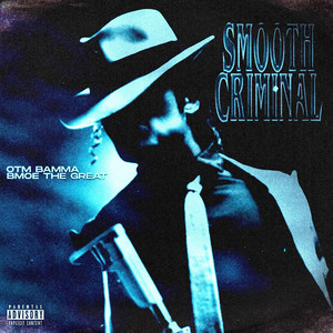 Smooth Criminal (Explicit)